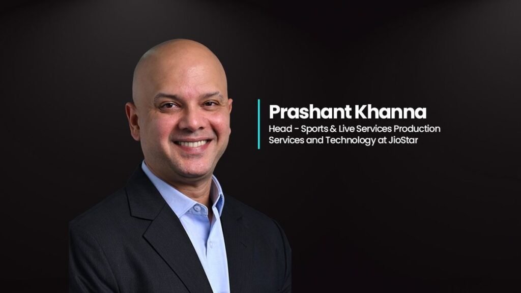 JioStar Promotes Prashant Khanna to Lead Sports Rights, Innovation, and Cricinfo Business